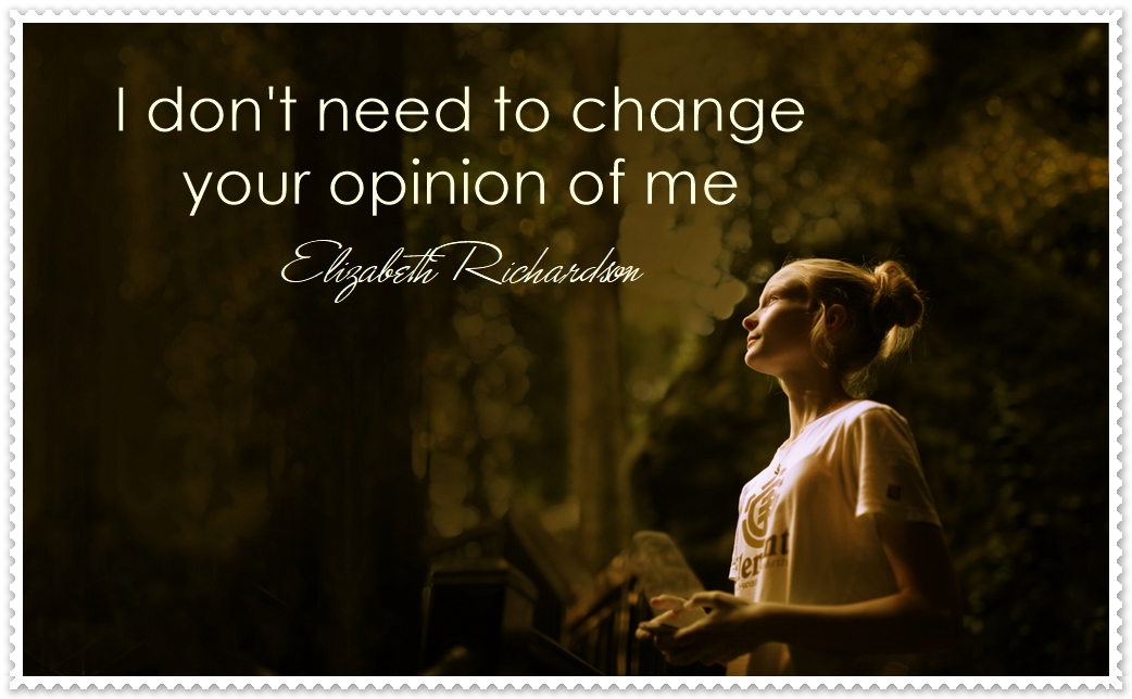 I Don’t Need To Change Your Opinion