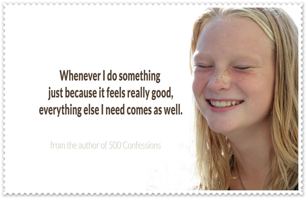 Doing Whatever Feels Good Makes Money