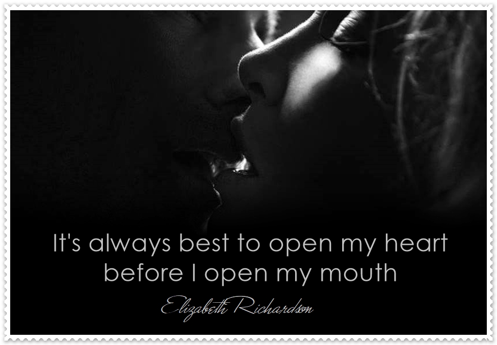 It’s Best to Open My Heart Before I Open My Mouth